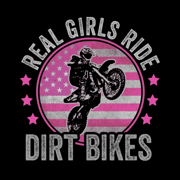 Real Girls Ride Dirt Bikes Funny Dirt Biking Girl by Visual Vibes