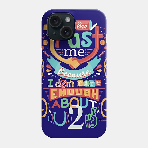 Trust Me..... Phone Case by DoodleHeadDee