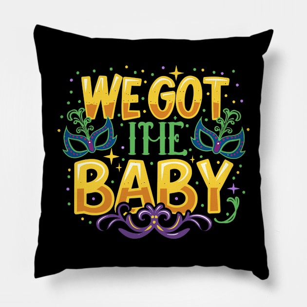 We got the baby, announcement mardi gras Pillow by YuriArt