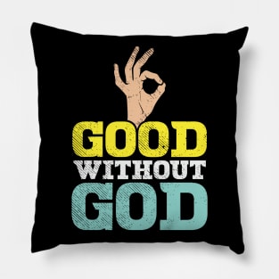 Good Without God Pillow