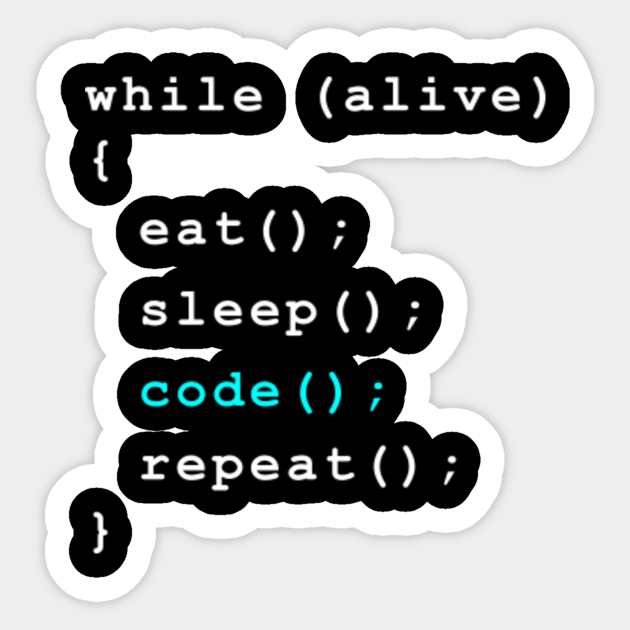 Eat Sleep Code Repeat Eat Sleep Code Repeat Sticker Teepublic