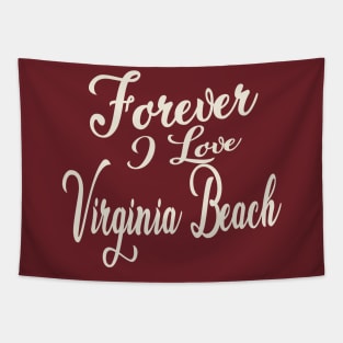 Forever i love Virginia Beach Tapestry