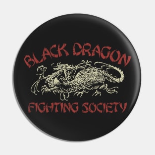 Black Dragon Fighting Society 1967 Pin