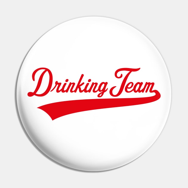 Drinking Team Lettering (Beer / Alcohol / Red) Pin by MrFaulbaum