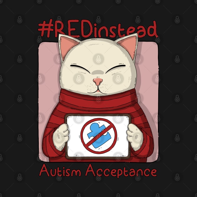 Red Instead For Autism Acceptance by Japanese Neko