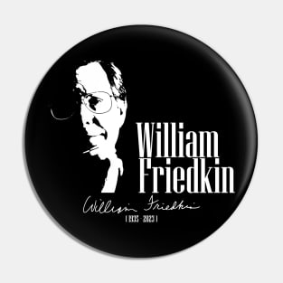 William Friedkin Pin