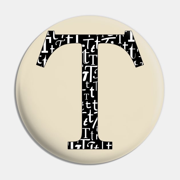 T Filled - Typography Pin by gillianembers