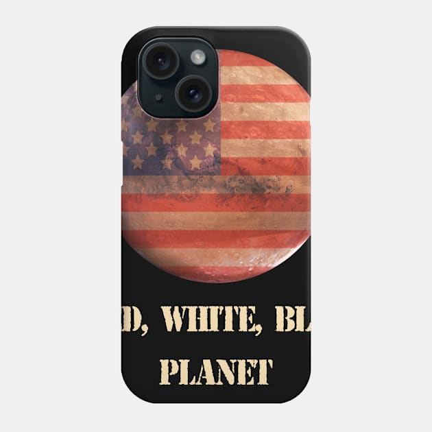 Red planet Mars American Flag Phone Case by W.Pyzel