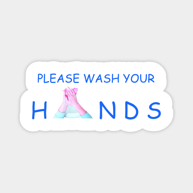 Please Wash Your Hands Magnet by Artstastic