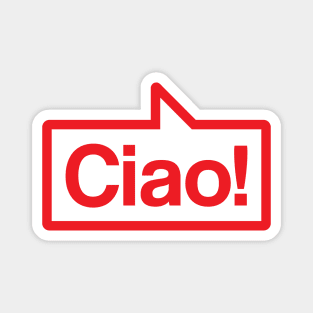 Ciao - Talking Shirt (Red) Magnet