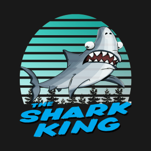 The Shark King T-Shirt