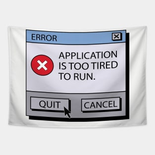 Error Application Is Too Tired To Run Tapestry