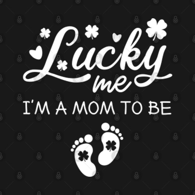 Lucky Me Mom To Be by GreenCraft