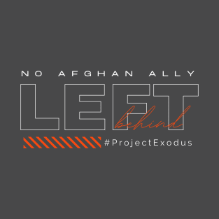 No Afghan ally left behind (dark background) T-Shirt