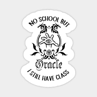 Oracle class roleplaying game summer break Magnet