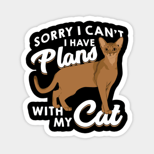Sorry I Can't I Have Plans With My Cat Magnet