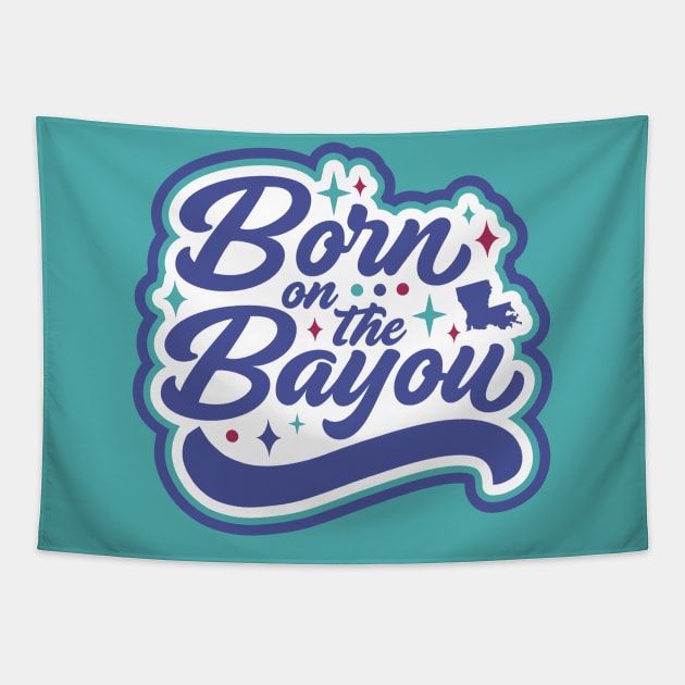 Born on the Bayou Tapestry by SLAG_Creative