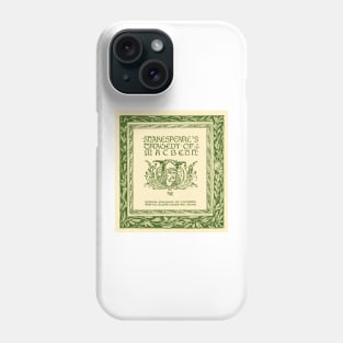 Shakespeares Tragedy of Macbeth Phone Case