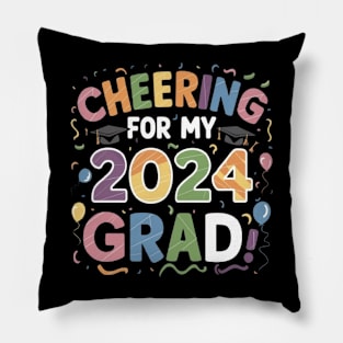Cheering for My 2024 Grad Funny Graduation shirt Pillow