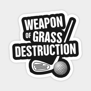 Grass Destruction | Funny Golf Design Magnet