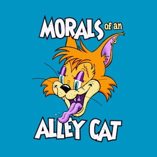 Morals of an Alley Cat T-Shirt