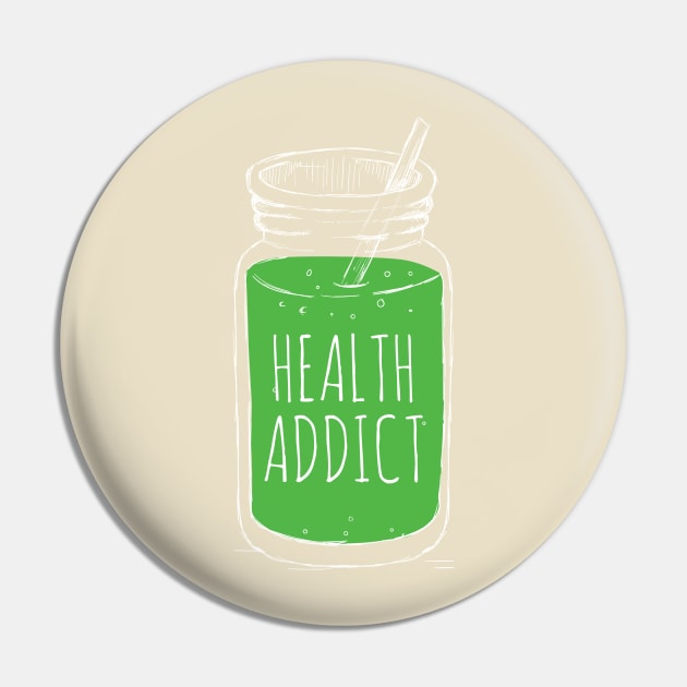 Health Addict Pin by Immunitee