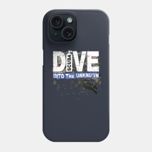 Scuba Diving T Shirt Dive into the Unknown Distressed Tee Phone Case