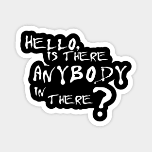 PINK FLOYD COMFORTABLY NUMB lyric inspired Magnet