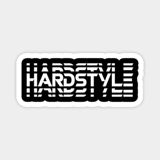 Hardstyle : EDM  Hardstyle Music Outfit Festival Magnet