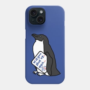 Penguin with Joe Biden First Debate Quote Phone Case