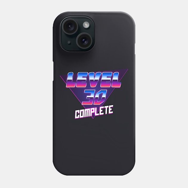 Level 30 complete retro Style Birthday Gift Phone Case by Foxxy Merch