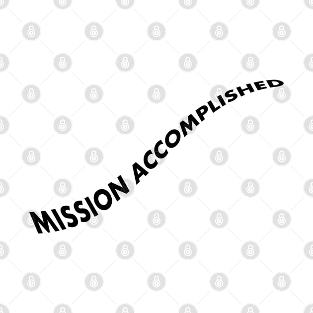 Mission Accomplished by Claire French