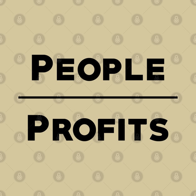 People Over Profits by MotoGirl