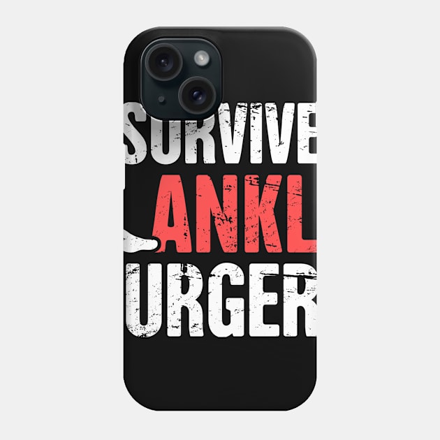 I Survived Ankle Surgery | Joint Replacement Phone Case by MeatMan