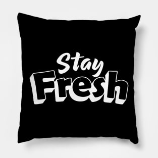 STAY FRESH Pillow