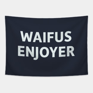 Waifus Enjoyer Tapestry