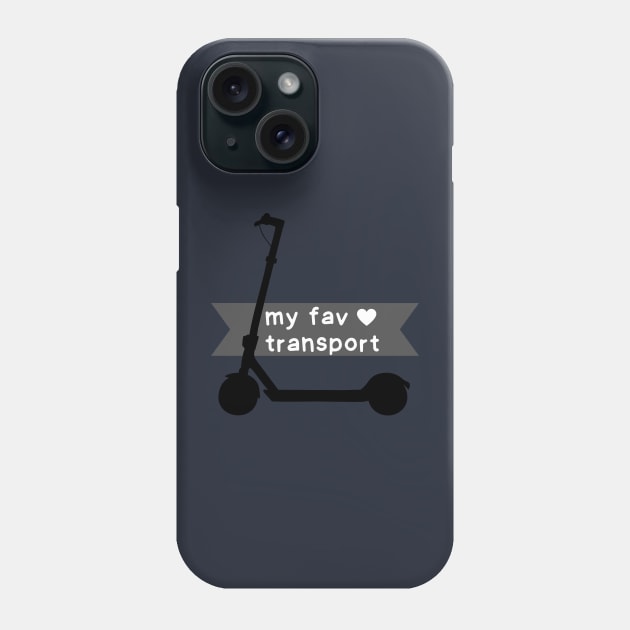 My favorite transport is electric scooter Phone Case by WordsGames