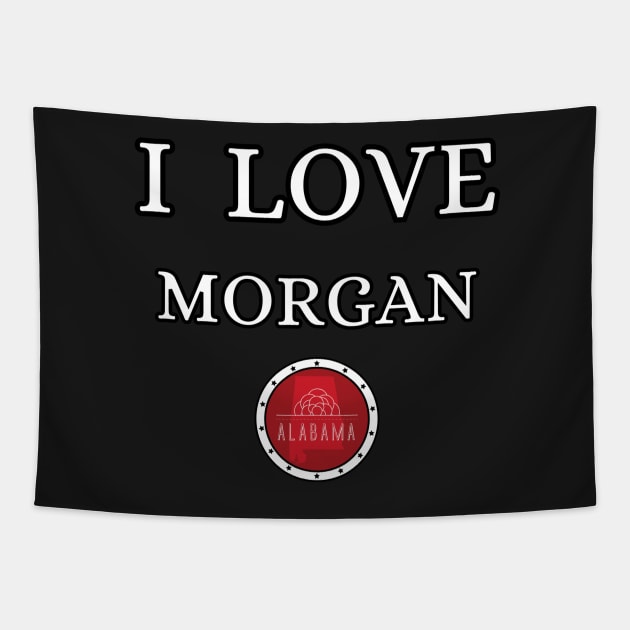 I LOVE MORGAN | Alabam county United state of america Tapestry by euror-design