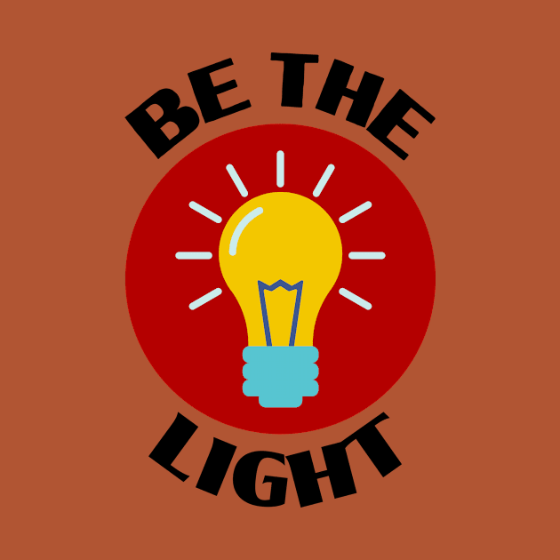 Be The Light | Christian Typography by All Things Gospel