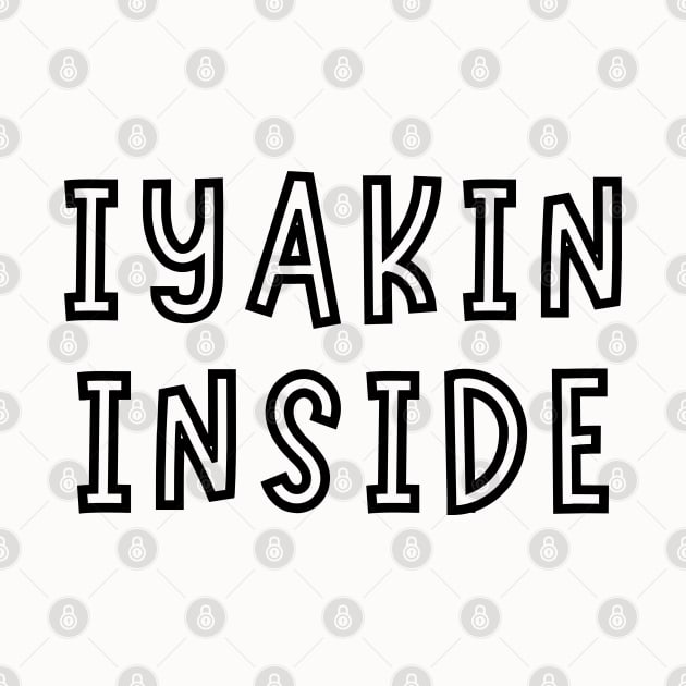 tagalog saying - iyakin inside by CatheBelan