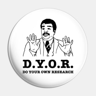 Do Your Own Research Pin