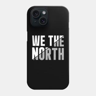 We The North Phone Case