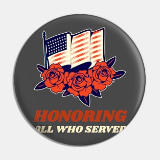 Honoring All Who Served (USA Veterans) Pin