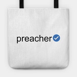 Verified Preacher (Black Text) Tote