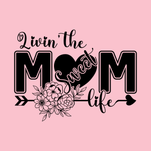 Living The Sweat MOM Life Floral Vintage Mother's Day T-Shirt