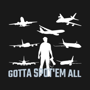 Planespotting airplane airport T-Shirt