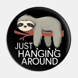 Serene Sloth: Just Hanging Around Pin