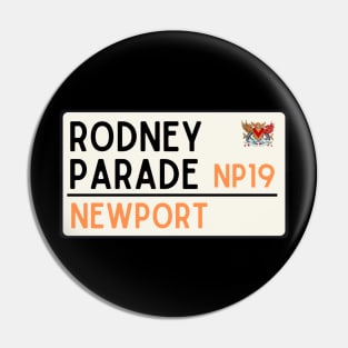 Newport, Rodney Parade road sign Pin