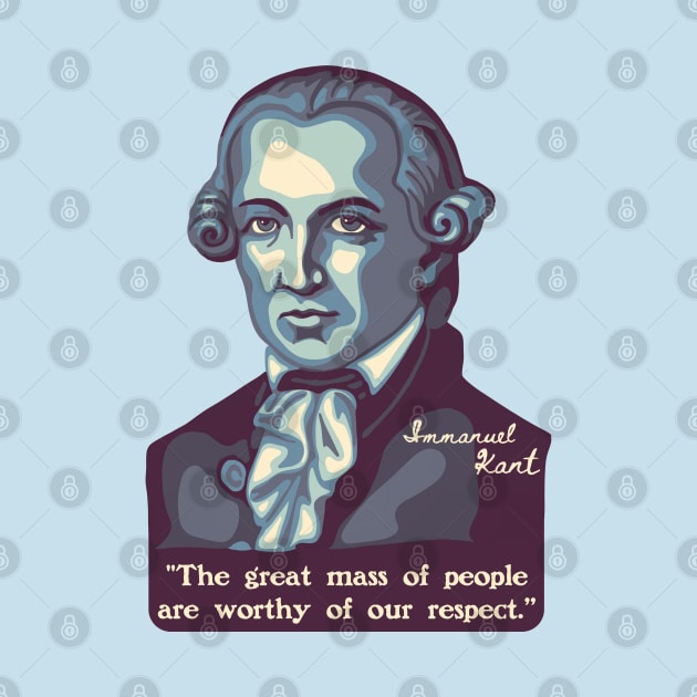 Emmanuel Kant Portrait and Quote by Slightly Unhinged