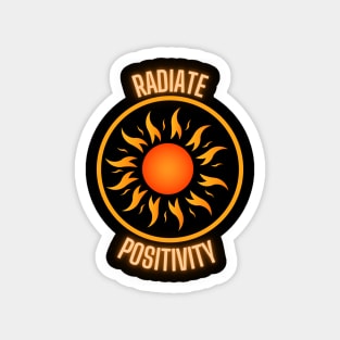 Radiate Positivity Magnet